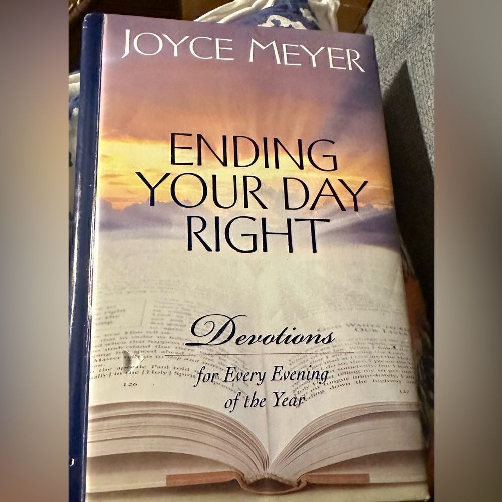 Ending Your Day Right By Joyce Meyer Devotions for Every Evening of the Year